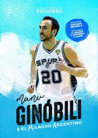 Abbildung von: Manu Ginóbili y el milagro argentino - Ediciones JC