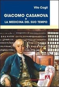 Abbildung von: Giacomo Casanova e la medicina del suo tempo - Medicina oggi;Armando Editore