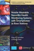 Cover: Mobile Wearable Nano-Bio Health Monitoring Systems with Smartphones as Base Stations - American Society of Mechanical Engineers,U.S.