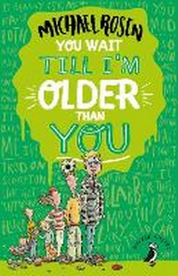 Abbildung von: You Wait Till I'm Older Than You! - Puffin