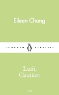 Cover: Lust, Caution - Penguin Classics