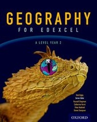 Enlarge image Cover: Geography for Edexcel A Level Year 2 Student Book - Oxford University Press
