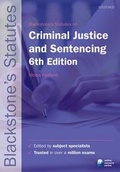 Cover: Blackstone's Statutes on Criminal Justice & Sentencing - Oxford University Press