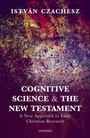 Cover: Cognitive Science and the New Testament - Oxford University Press