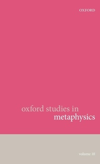 Enlarge image Cover: Oxford Studies in Metaphysics - Oxford University Press