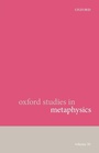 Cover: Oxford Studies in Metaphysics - Oxford University Press