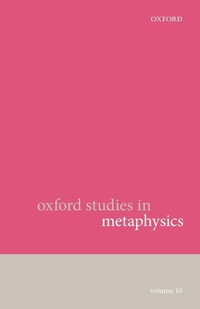 Enlarge image Cover: Oxford Studies in Metaphysics - Oxford University Press