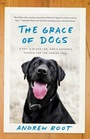 Cover: The Grace of Dogs - Harmony/Rodale/Convergent