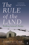 Cover: The Rule of the Land - Faber & Faber