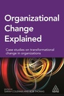 Cover: Organizational Change Explained - Kogan Page Ltd