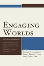 Cover: Engaging Worlds - University Press of America