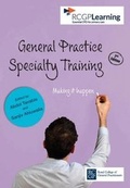 Cover: General Practice Specialty Training - Royal College of General Practitioners