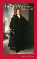 Cover: Lafayette in America in 1824 and 1825 - Alan Hoffman
