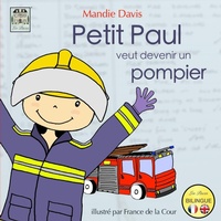Abbildung von: Petit Paul veut devenir un pompier - Les Puces Ltd