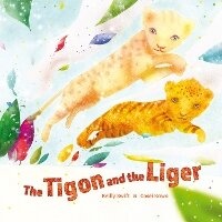 Enlarge image Cover: The Tigon and The Liger - Lantana Publishing