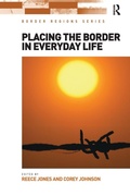 Cover: Placing the Border in Everyday Life - Routledge