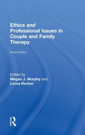 Cover: Ethics and Professional Issues in Couple and Family Therapy - Routledge