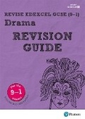 Cover: Revise Edexcel GCSE (9-1) Drama Revision Guide - Pearson Education Limited