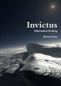 Enlarge image Cover: Invictus Alternative Ending - Lulu.com