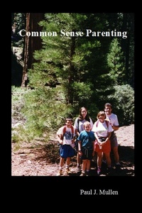Enlarge image Cover: Common Sense Parenting - Lulu.com