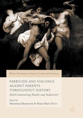 Cover: Parricide and Violence Against Parents throughout History - Palgrave Macmillan