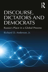 Enlarge image Cover: Discourse, Dictators and Democrats - Routledge