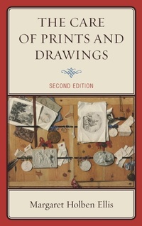 Enlarge image Cover: The Care of Prints and Drawings - Rowman & Littlefield Publishers