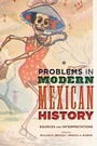 Cover: Problems in Modern Mexican History - Rowman & Littlefield Publishers
