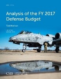 Enlarge image Cover: Analysis of the FY 2017 Defense Budget - Centre for Strategic & International Studies,U.S.
