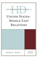 Cover: Historical Dictionary of United States-Middle East Relations - Rowman & Littlefield Publishers