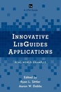 Cover: Innovative LibGuides Applications - Rowman & Littlefield Publishers