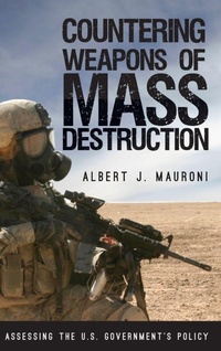 Enlarge image Cover: Countering Weapons of Mass Destruction - Rowman & Littlefield Publishers