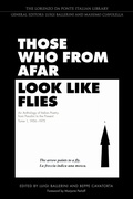 Cover: Those Who from Afar Look Like Flies - University of Toronto Press