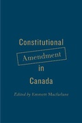 Cover: Constitutional Amendment in Canada - University of Toronto Press