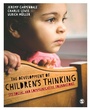 Cover: The Development of Children's Thinking - SAGE Publications Ltd