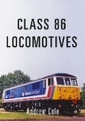Cover: Class 86 Locomotives - Amberley Publishing