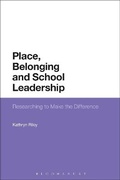 Cover: Place, Belonging and School Leadership - Bloomsbury Academic