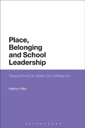 Cover: Place, Belonging and School Leadership - Bloomsbury Academic