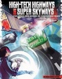 Cover: High-Tech Highways and Super Skyways - Raintree