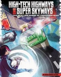 Enlarge image Cover: High-Tech Highways and Super Skyways - Raintree