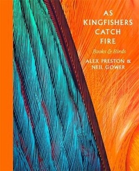 Enlarge image Cover: As Kingfishers Catch Fire - Corsair
