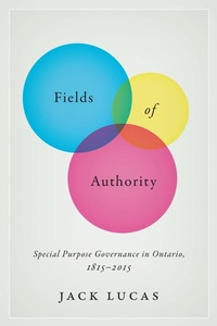 Enlarge image Cover: Fields of Authority - University of Toronto Press