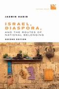 Cover: Israel, Diaspora, and the Routes of National Belonging, Second Edition - University of Toronto Press