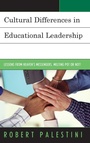 Cover: Cultural Differences in Educational Leadership - Rowman & Littlefield Publishers