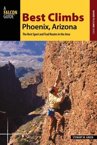 Enlarge image Cover: Best Climbs Phoenix, Arizona - Falcon Guides