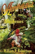 Cover: Annihilated in the Alleghenies - BOOKBABY