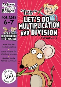 Enlarge image Cover: Let's do Multiplication and Division 6-7 - Andrew Brodie Publications