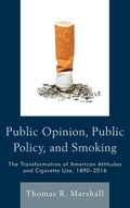 Cover: Public Opinion, Public Policy, and Smoking - Lexington Books