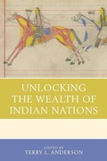 Cover: Unlocking the Wealth of Indian Nations - Lexington Books