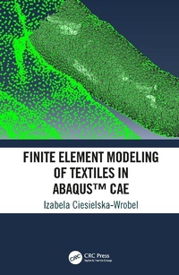 Abbildung von: Finite Element Modeling of Textiles in Abaqus (TM) CAE - CRC Press